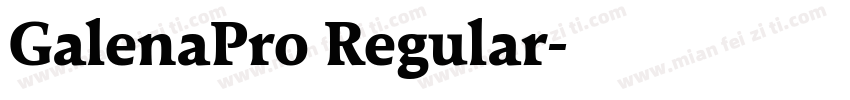 GalenaPro Regular字体转换